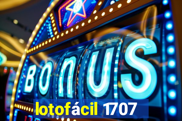 lotofácil 1707