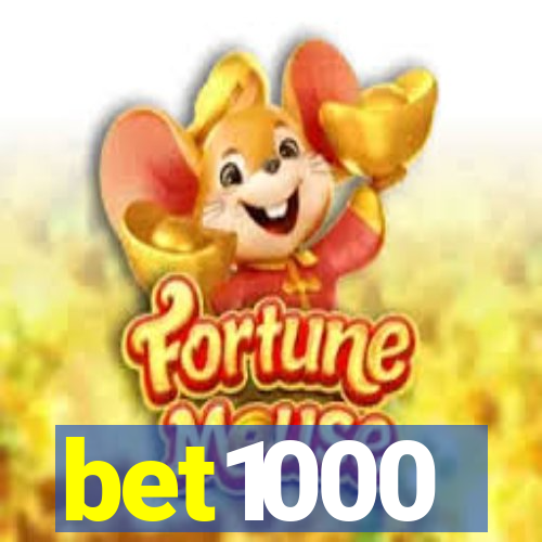 bet1000