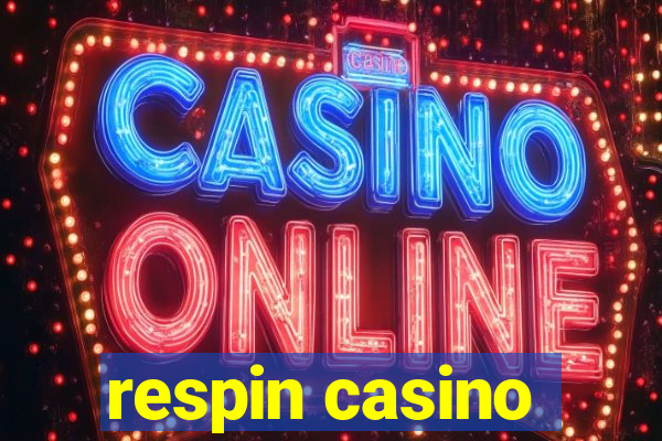 respin casino