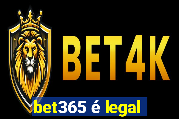 bet365 é legal