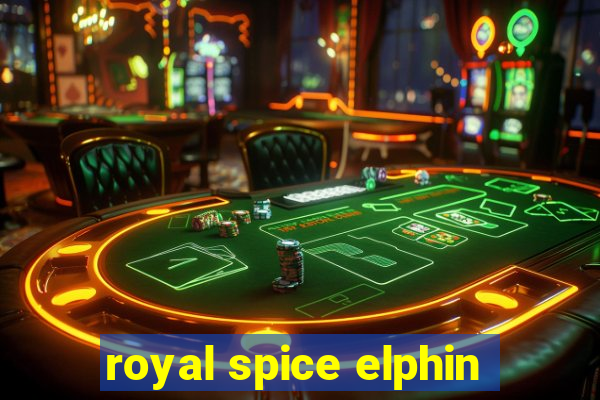 royal spice elphin