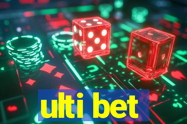 ulti bet