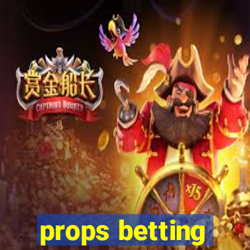 props betting