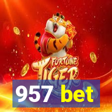 957 bet