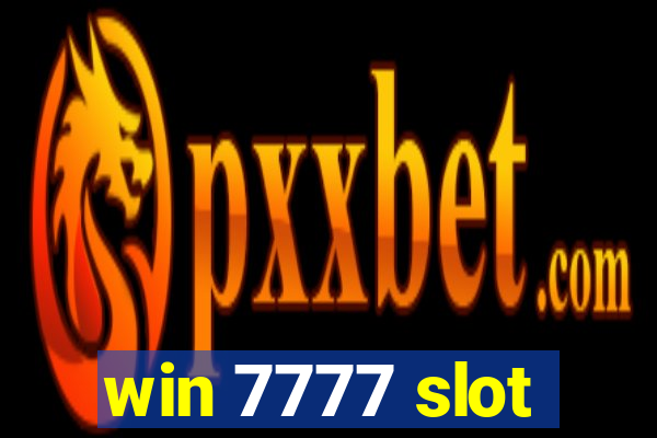 win 7777 slot