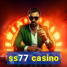 ss77 casino