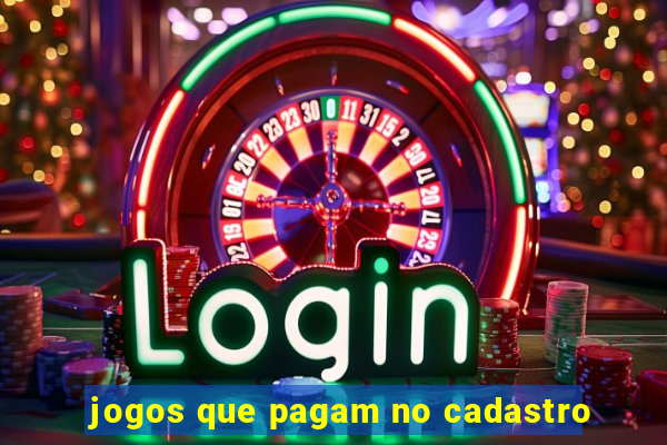 jogos que pagam no cadastro