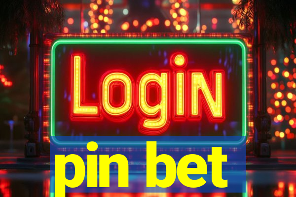 pin bet