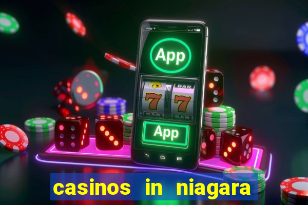 casinos in niagara falls ontario canada