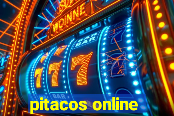 pitacos online