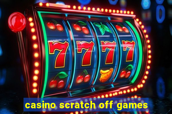 casino scratch off games