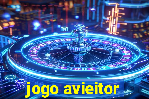 jogo avieitor