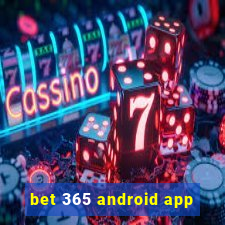 bet 365 android app