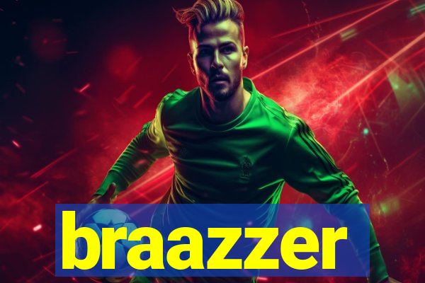 braazzer