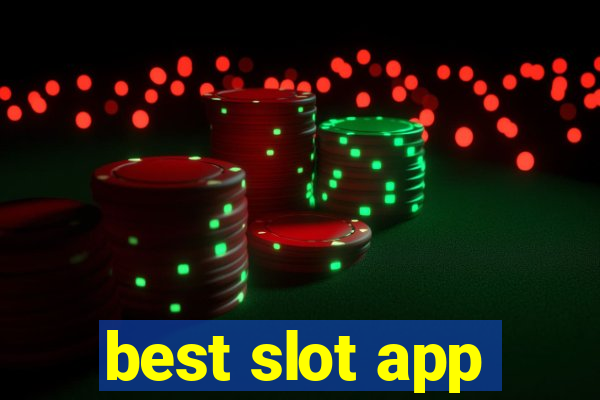 best slot app