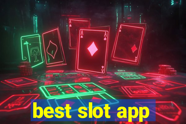 best slot app