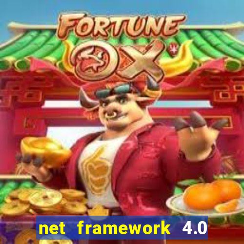 net framework 4.0 v 30319 windows 7