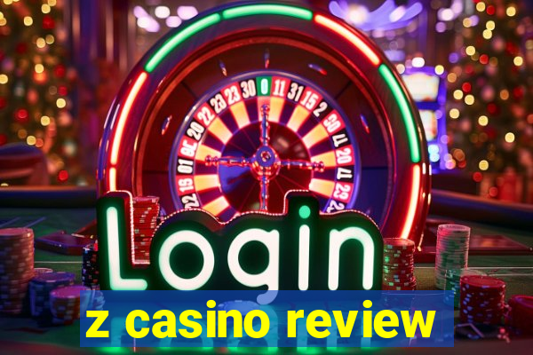 z casino review