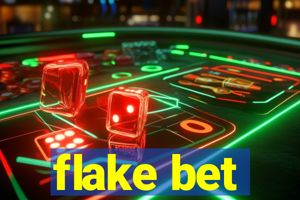 flake bet