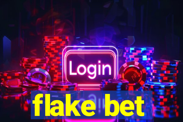 flake bet