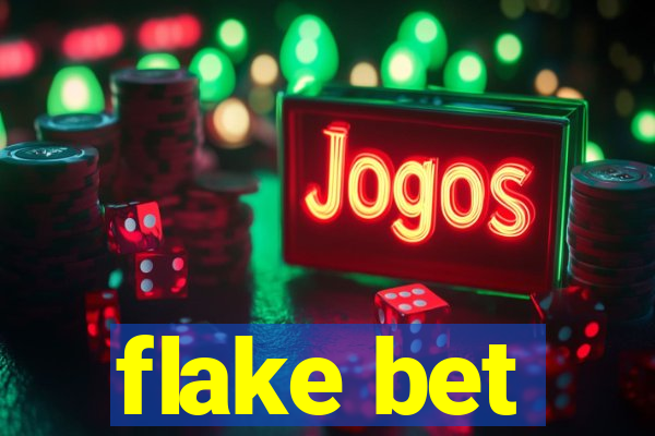 flake bet