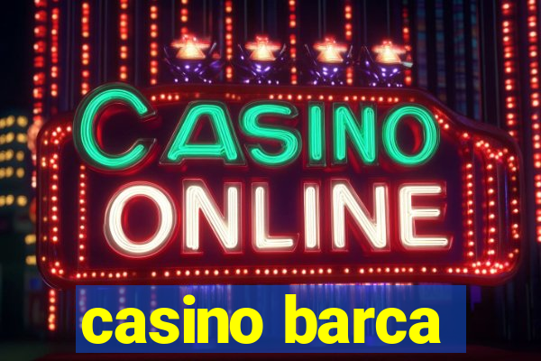 casino barca