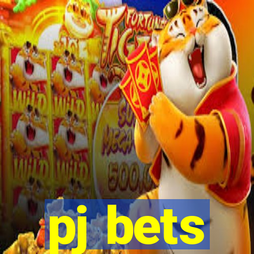 pj bets