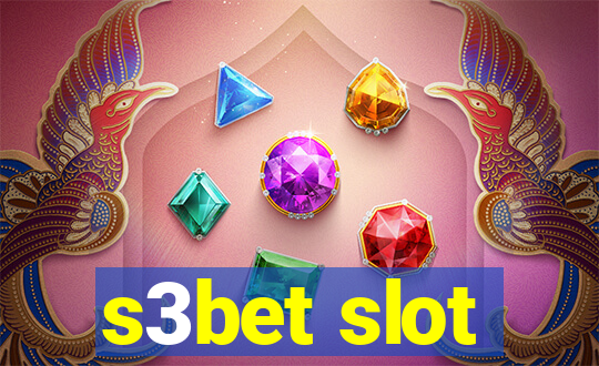 s3bet slot