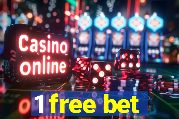 1 free bet