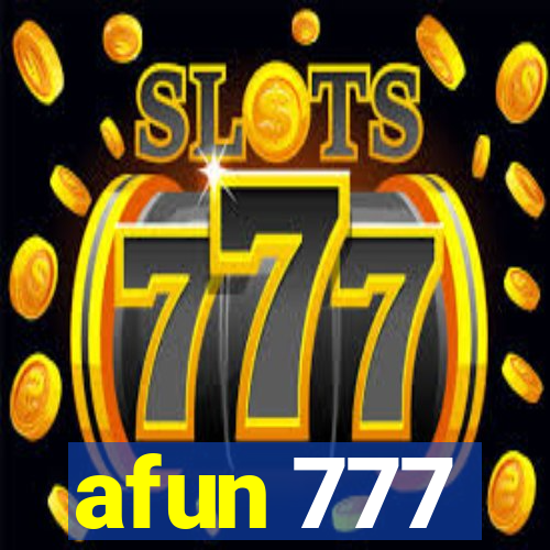 afun 777