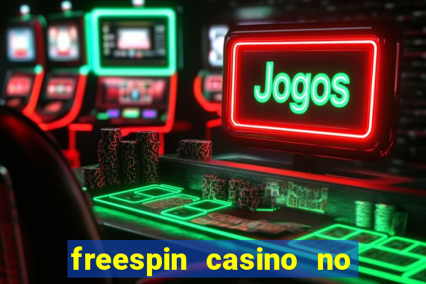 freespin casino no deposit bonus