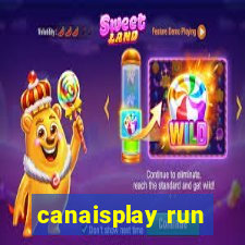 canaisplay run