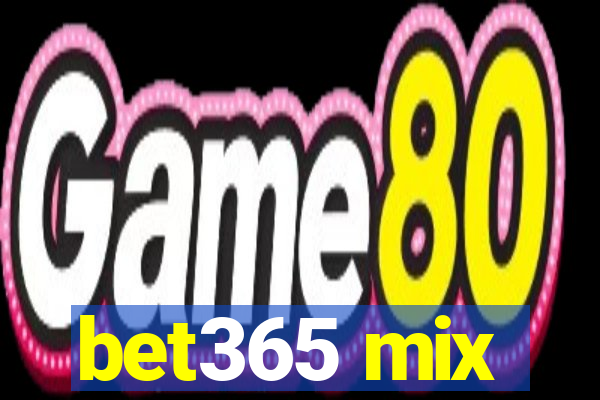 bet365 mix