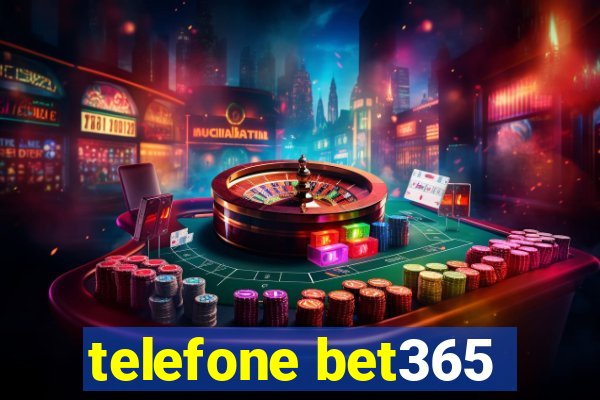 telefone bet365