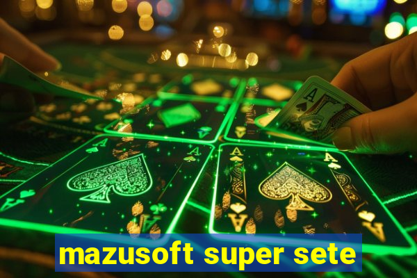 mazusoft super sete