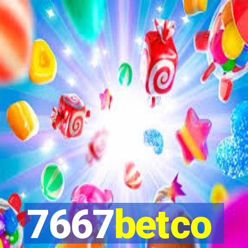 7667betco