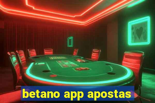 betano app apostas