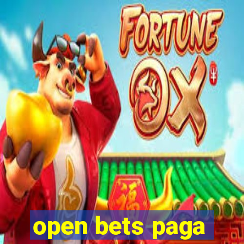 open bets paga