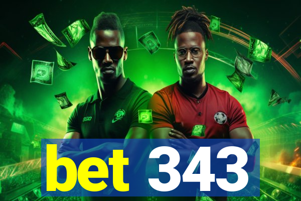 bet 343