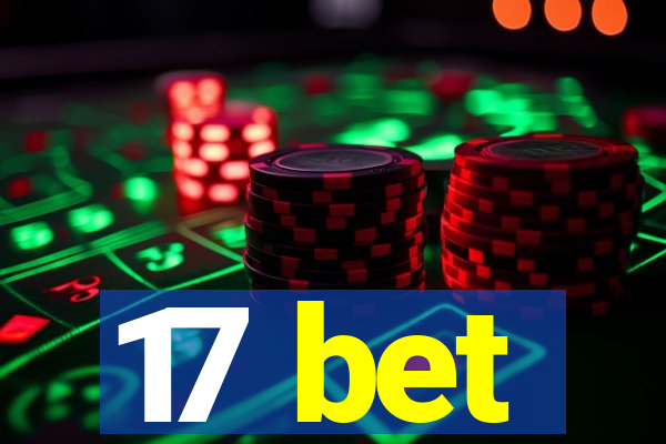 17 bet