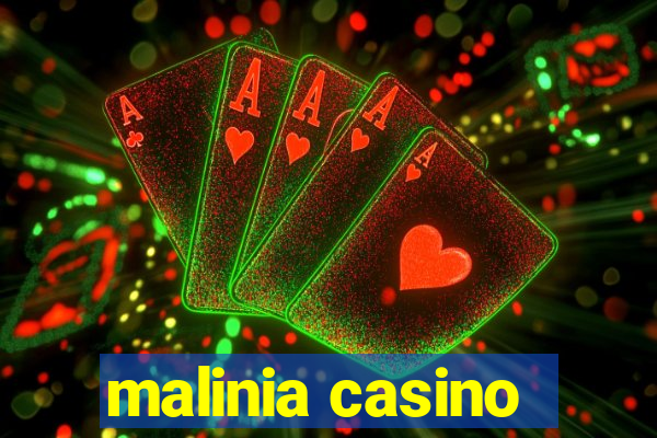 malinia casino