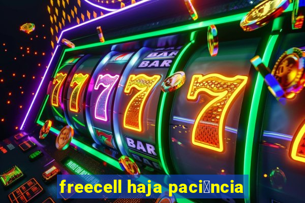 freecell haja paci锚ncia