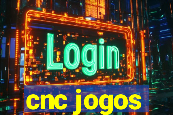 cnc jogos