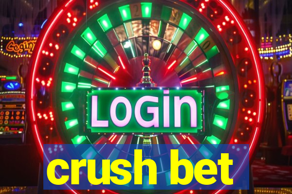 crush bet