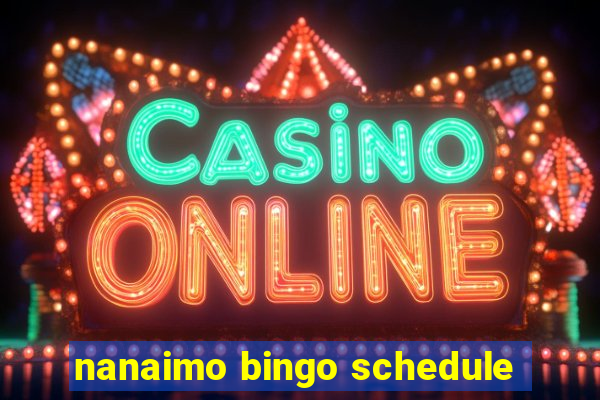 nanaimo bingo schedule