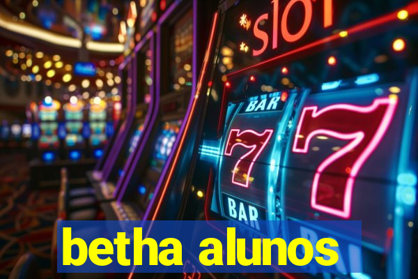 betha alunos