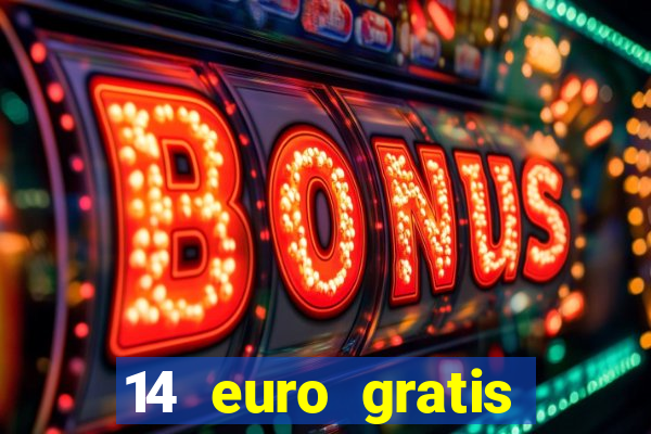 14 euro gratis casino bonus