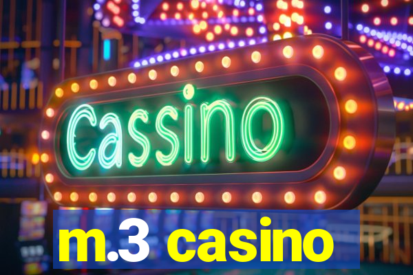 m.3 casino