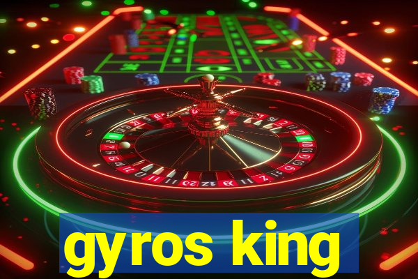 gyros king