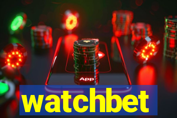 watchbet